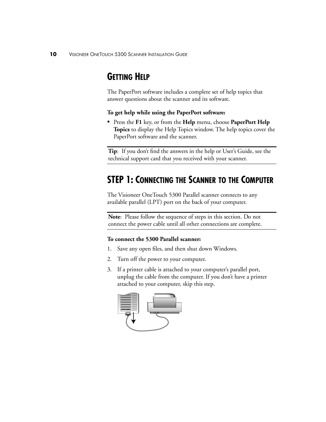 Visioneer manual Getting Help, To connect the 5300 Parallel scanner 