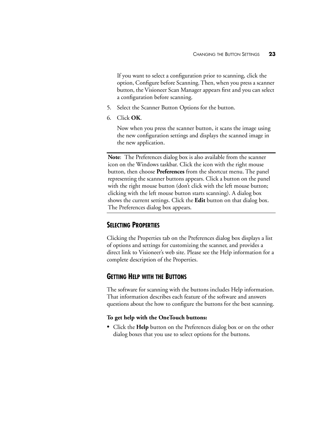 Visioneer 5300 manual Selecting Properties, Getting Help with the Buttons, To get help with the OneTouch buttons 