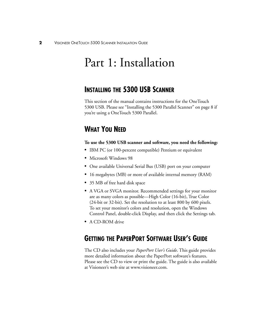 Visioneer manual Installing the 5300 USB Scanner, What YOU Need 