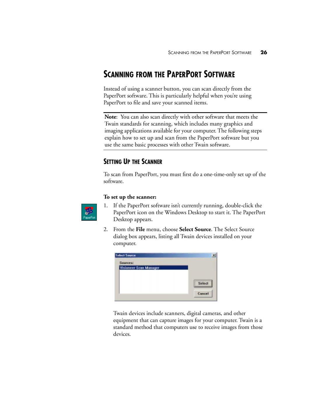 Visioneer 5600 manual Scanning from the Paperport Software, Setting UP the Scanner, To set up the scanner 