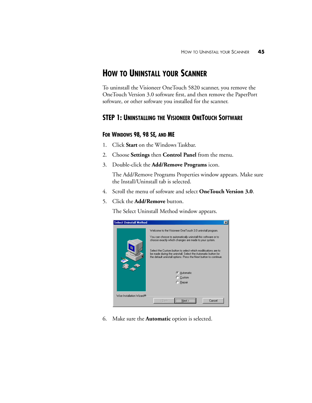 Visioneer 5820 manual HOW to Uninstall Your Scanner, For Windows 98, 98 SE, and ME 