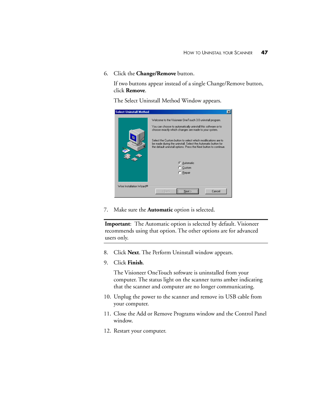 Visioneer 5820 manual HOW to Uninstall Your Scanner 