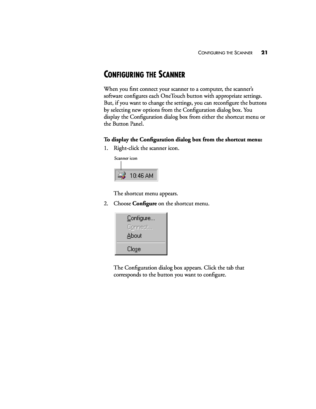 Visioneer 5820 manual Configuring The Scanner, To display the Conﬁguration dialog box from the shortcut menu 