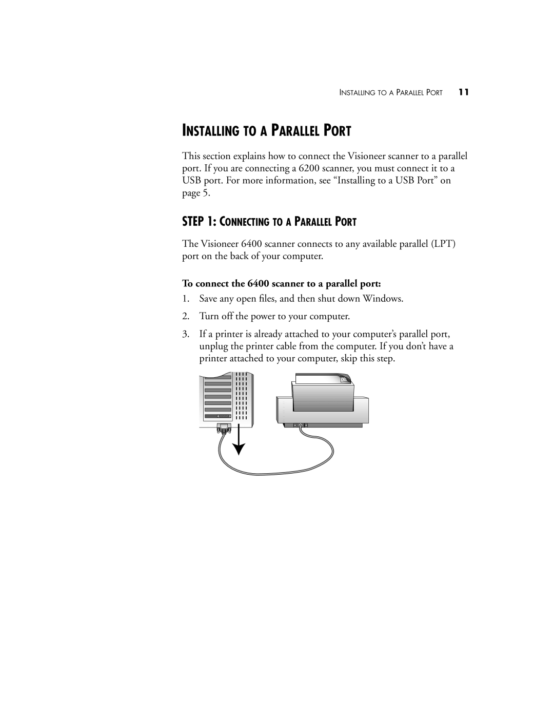 Visioneer 6200, 6400 manual Installing to a Parallel Port, Connecting to a Parallel Port 