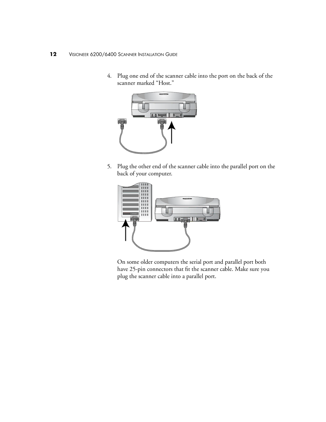 Visioneer manual Visioneer 6200/6400 Scanner Installation Guide 