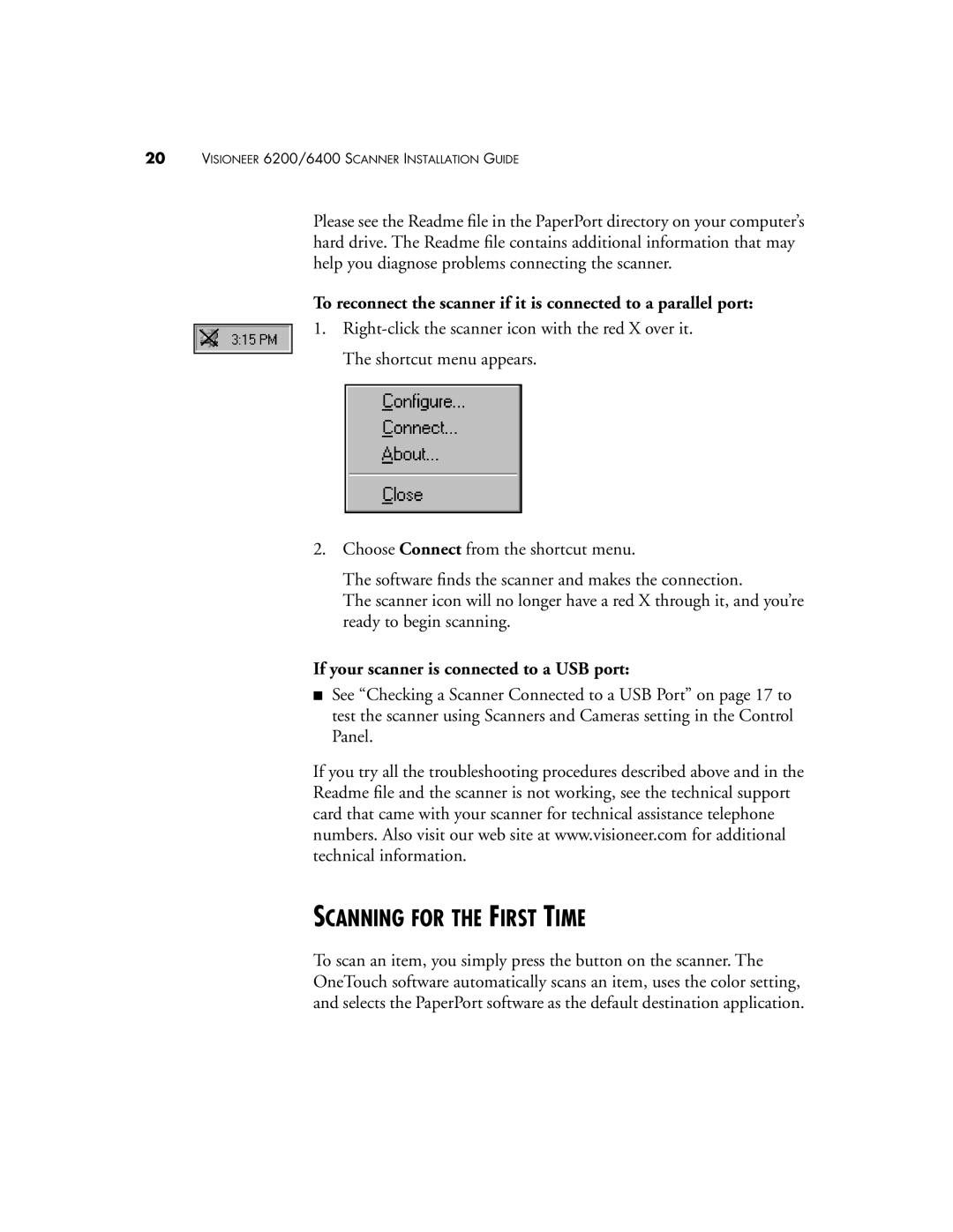 Visioneer 6400, 6200 manual Scanning for the First Time, If your scanner is connected to a USB port 