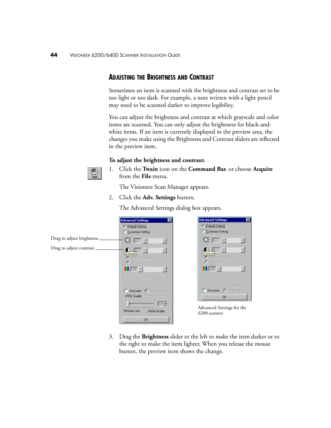 Visioneer 6400, 6200 manual Adjusting the Brightness and Contrast, To adjust the brightness and contrast 