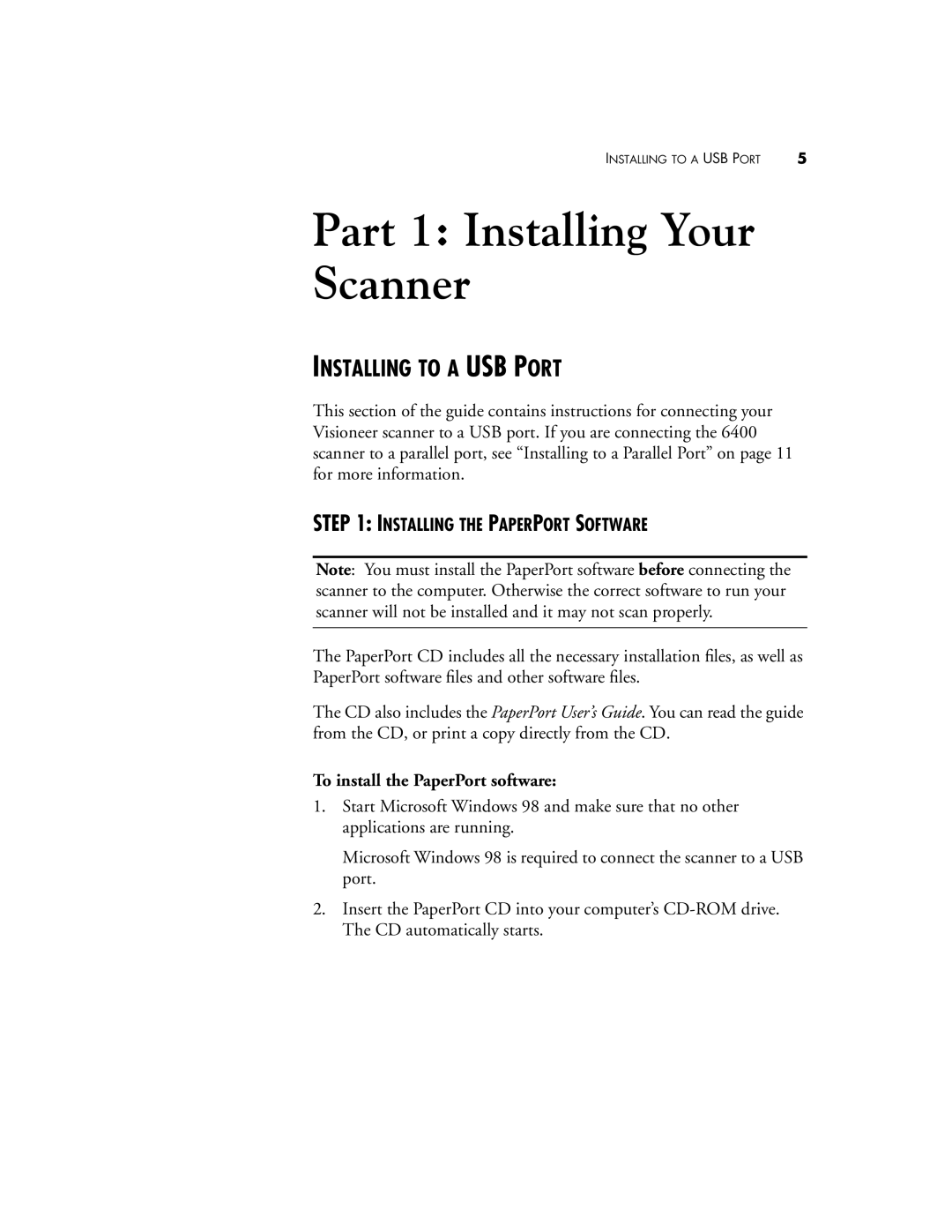 Visioneer 6200, 6400 manual Installing to a USB Port, Installing the Paperport Software, To install the PaperPort software 