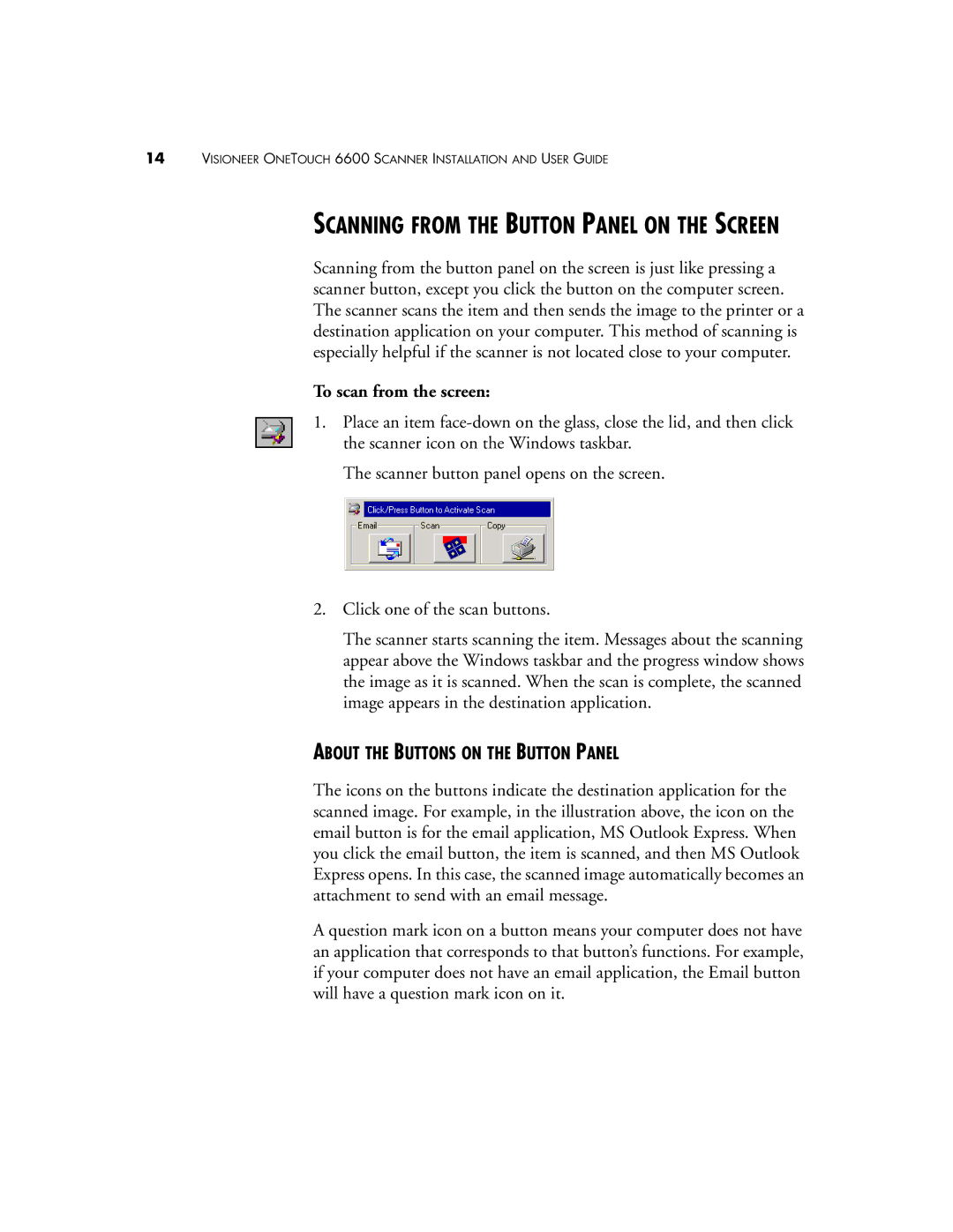 Visioneer 6600 manual To scan from the screen, About the Buttons on the Button Panel 