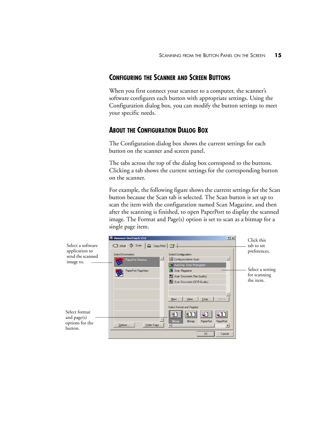 Visioneer 6600 manual Configuring the Scanner and Screen Buttons, About the Configuration Dialog BOX 