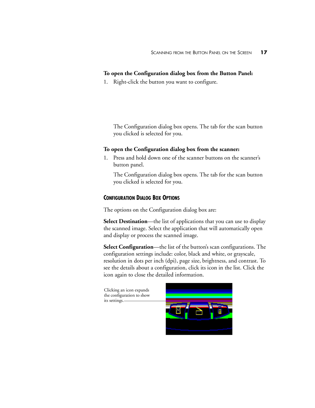 Visioneer 6600 manual To open the Configuration dialog box from the Button Panel 