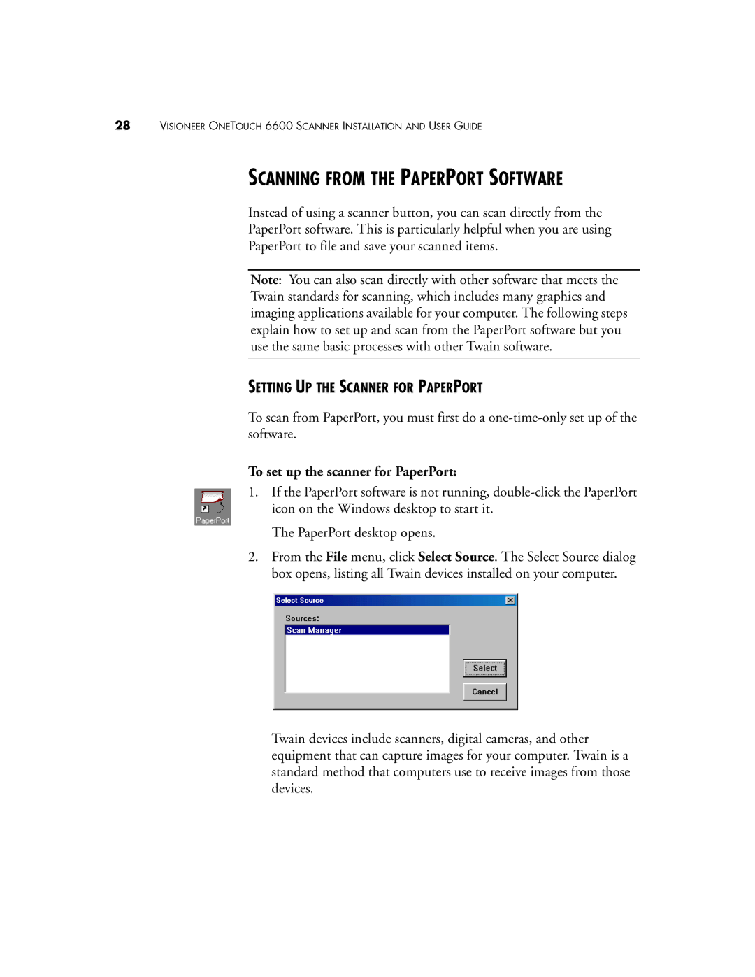 Visioneer 6600 manual Scanning from the Paperport Software, Setting UP the Scanner for Paperport 