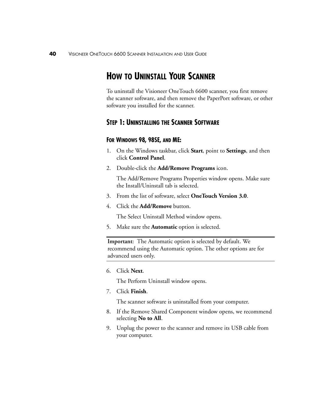 Visioneer 6600 manual HOW to Uninstall Your Scanner, Uninstalling the Scanner Software 