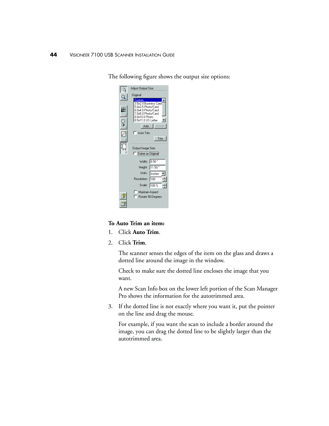 Visioneer 7100 manual To Auto Trim an item Click Auto Trim 