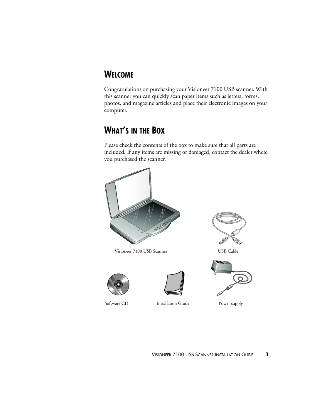 Visioneer 7100 manual Welcome, WHAT’S in the BOX 