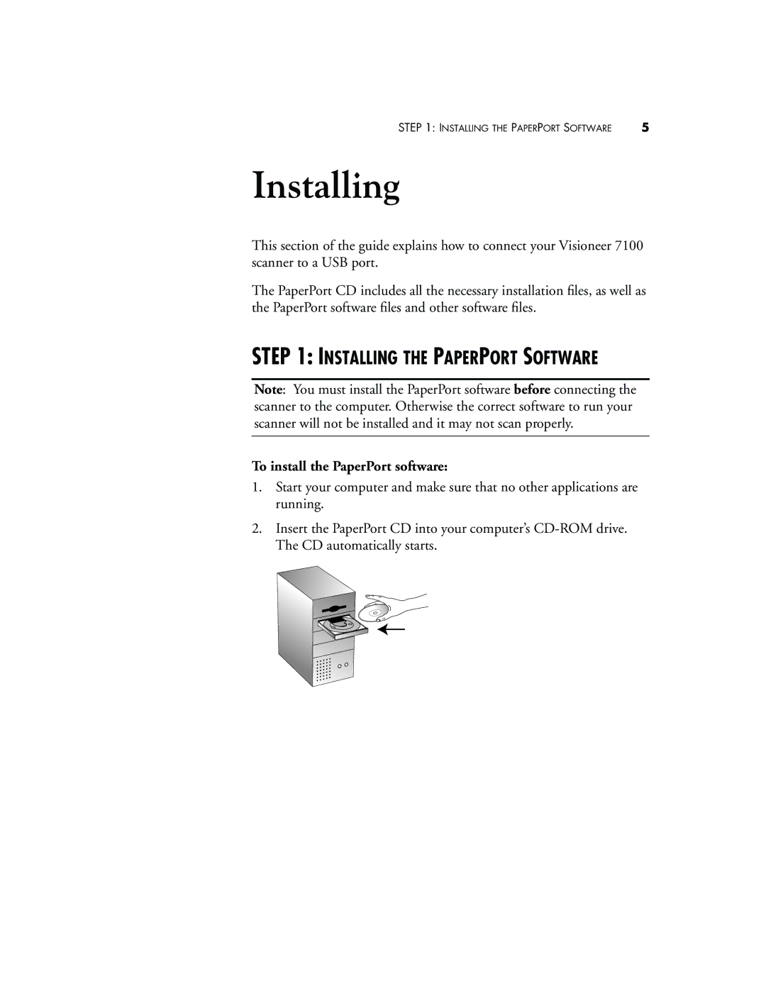 Visioneer 7100 manual Installing, To install the PaperPort software 