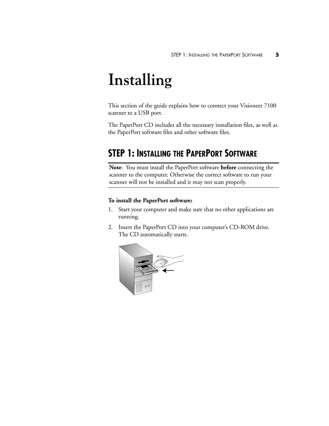 Visioneer 7100 manual Installing The Paperport Software 