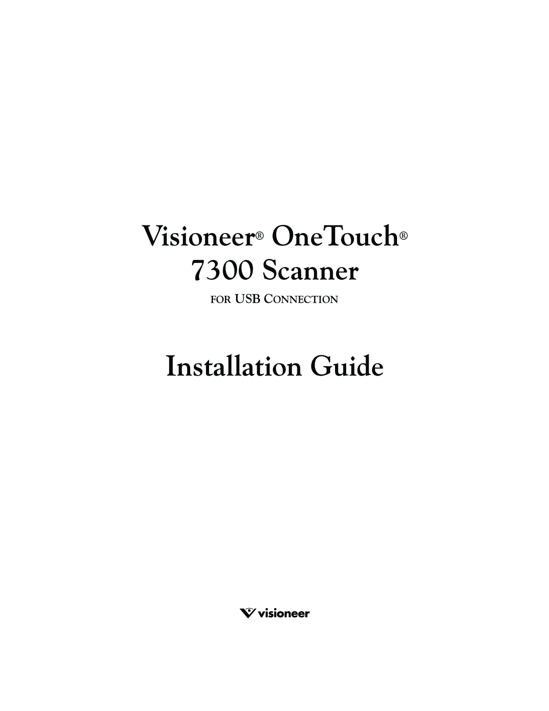 Visioneer 7300 manual Visioneer OneTouch Scanner 