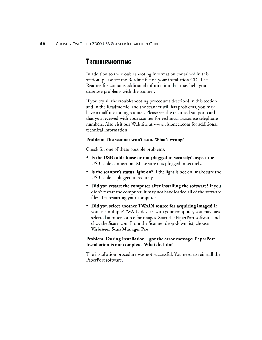 Visioneer 7300 manual Troubleshooting, Problem The scanner won’t scan. What’s wrong? 