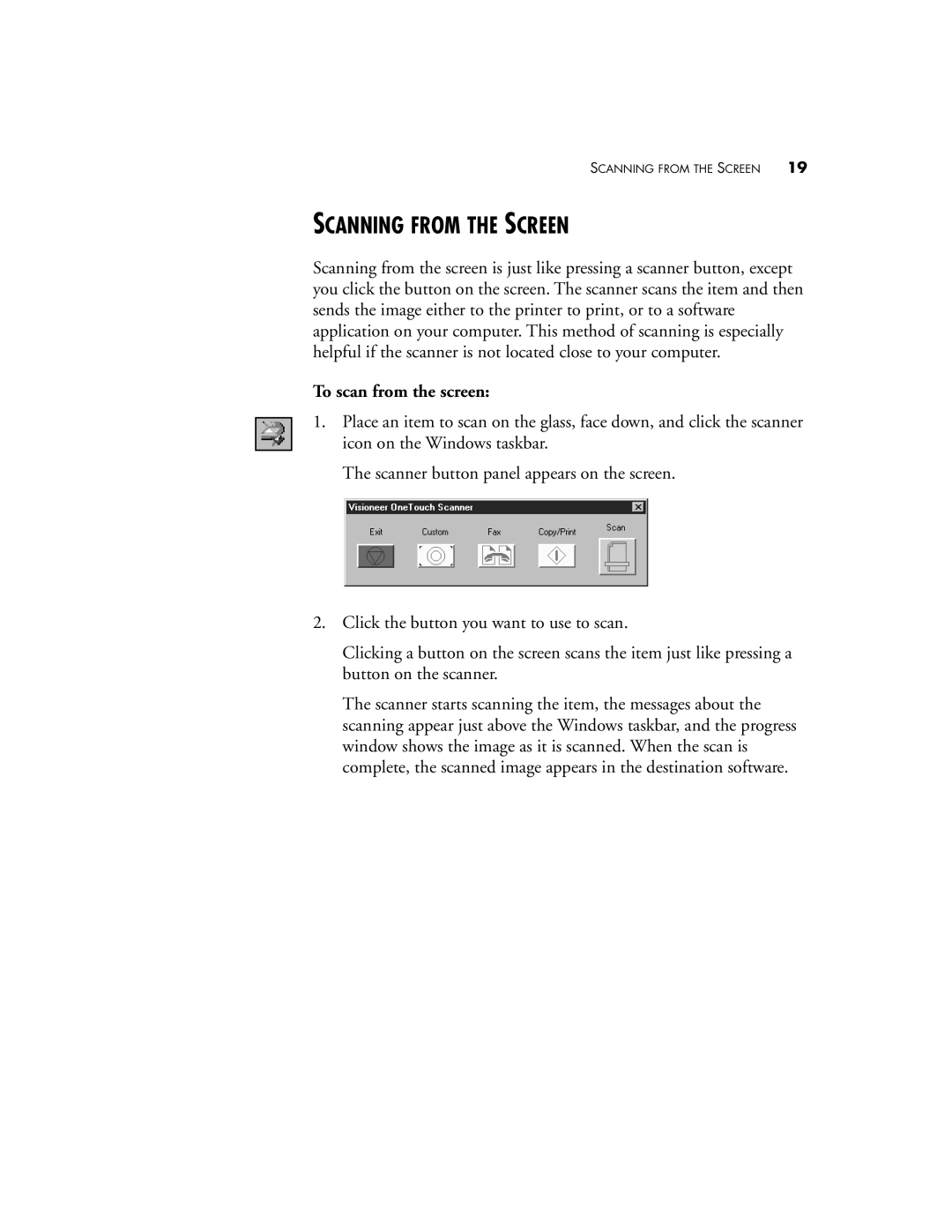 Visioneer 7600 SERIES manual Scanning from the Screen, To scan from the screen 