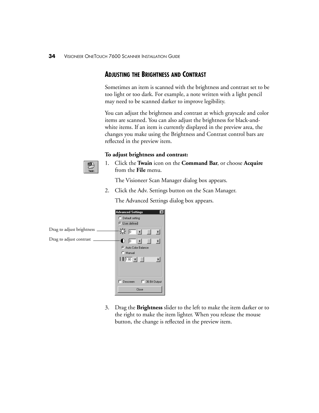 Visioneer 7600 SERIES manual Adjusting the Brightness and Contrast, To adjust brightness and contrast 