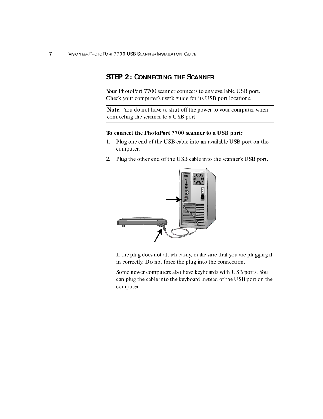 Visioneer manual Connecting the Scanner, To connect the PhotoPort 7700 scanner to a USB port 