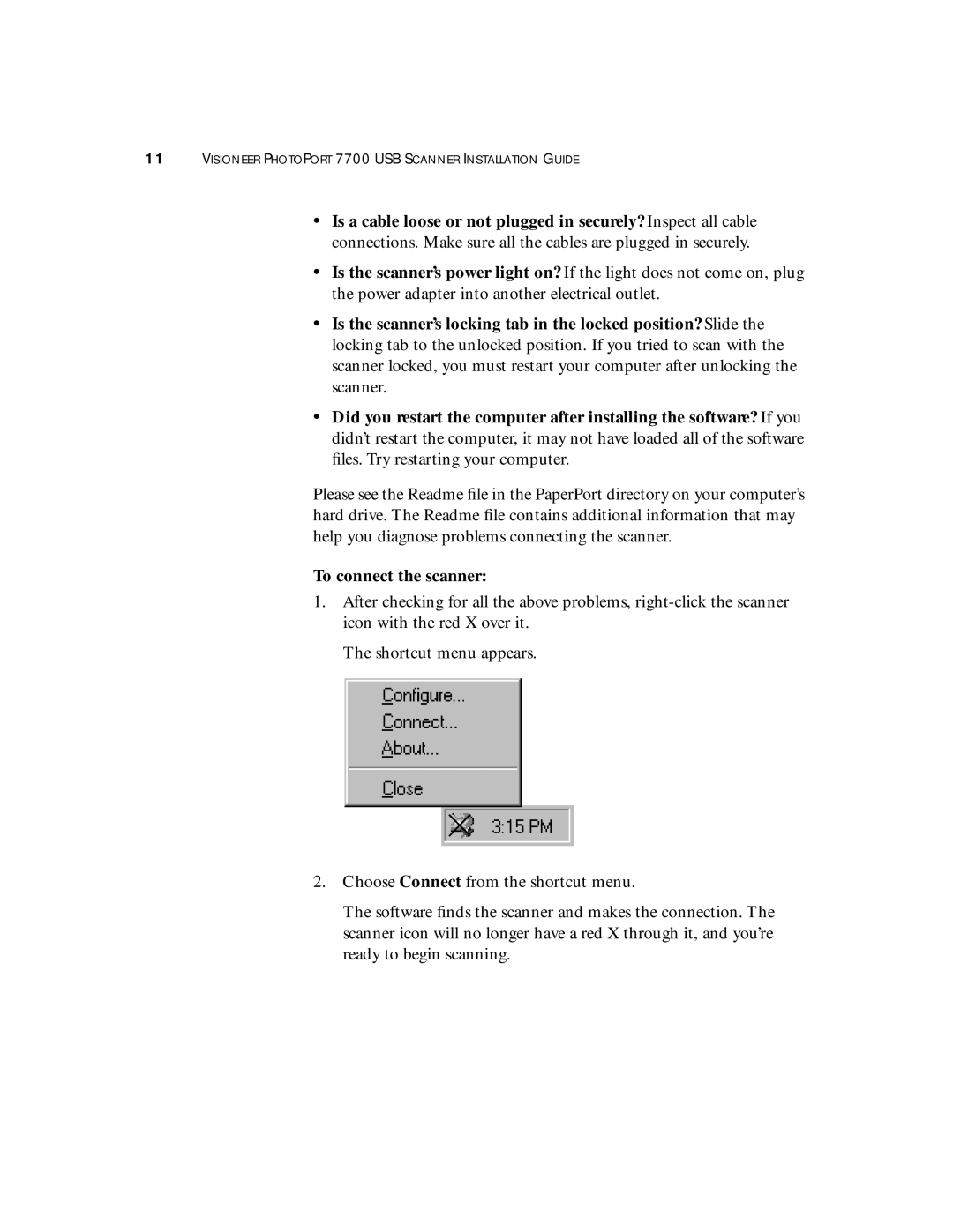 Visioneer 7700 manual To connect the scanner 