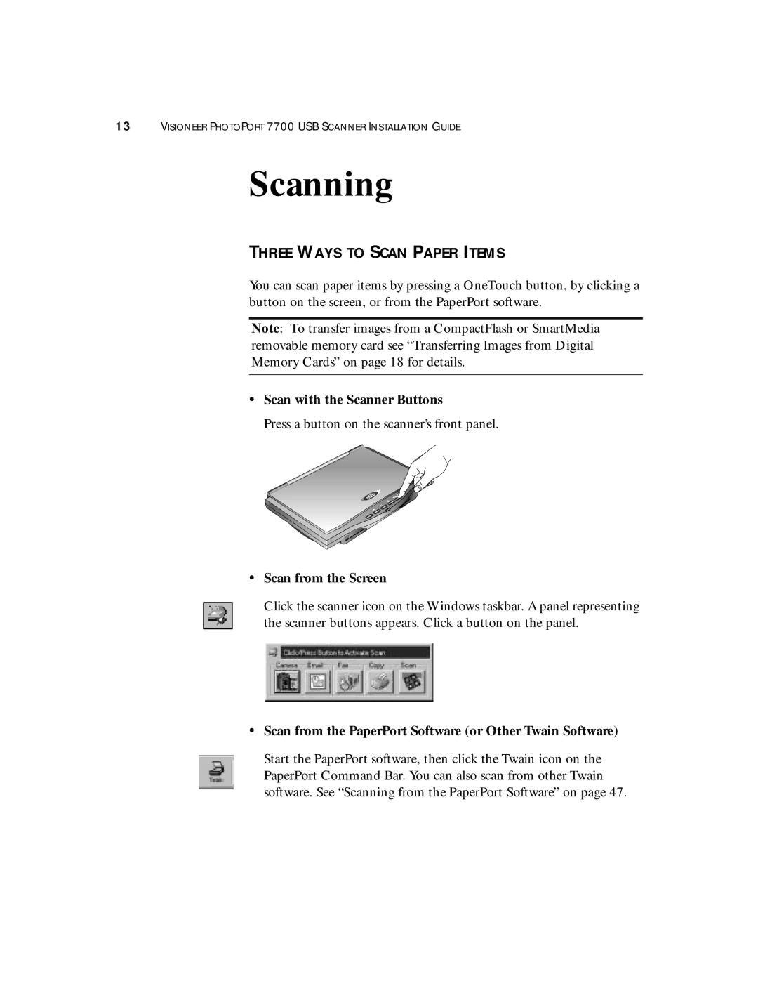 Visioneer 7700 manual Three Ways to Scan Paper Items, Scan with the Scanner Buttons, Scan from the Screen 