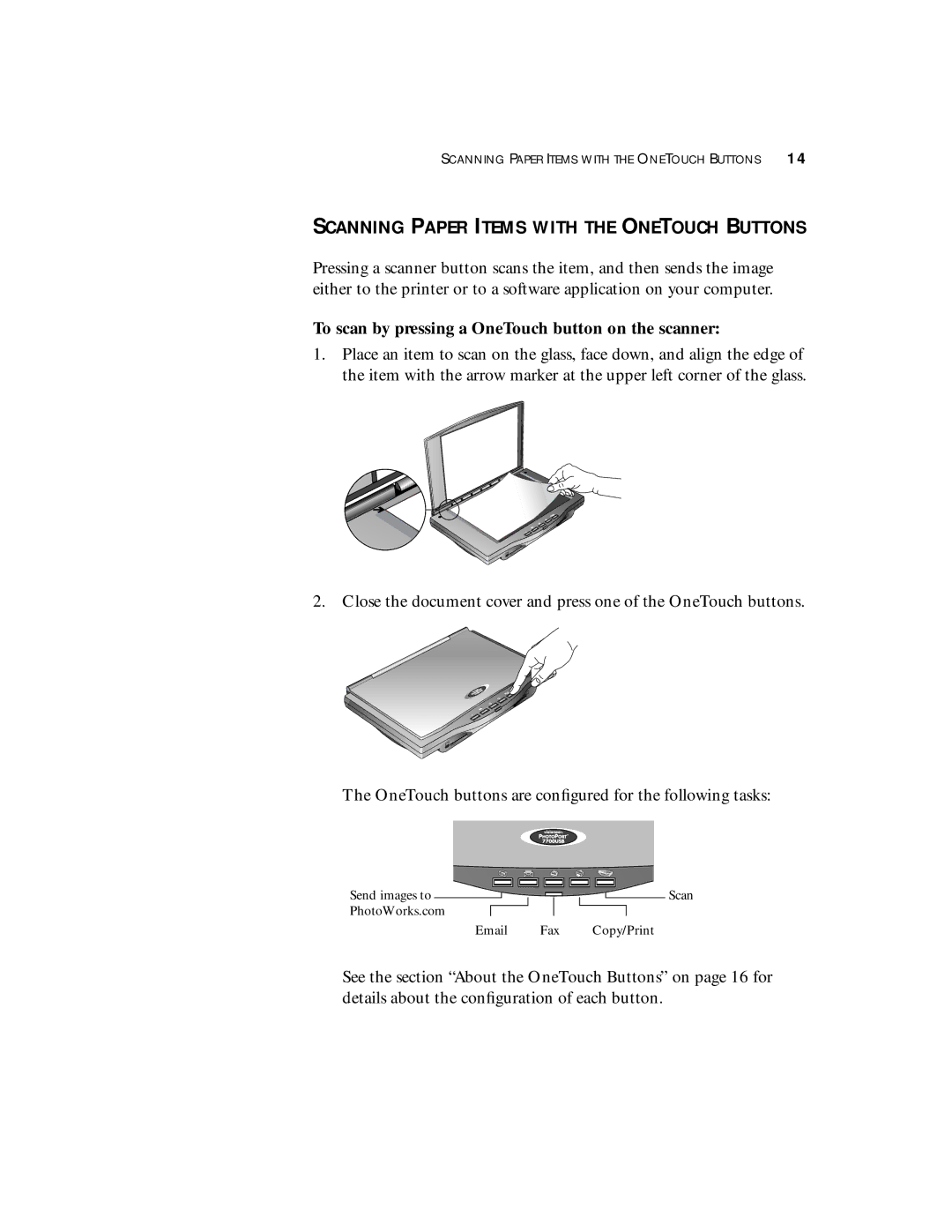 Visioneer 7700 manual Scanning Paper Items with the Onetouch Buttons, To scan by pressing a OneTouch button on the scanner 