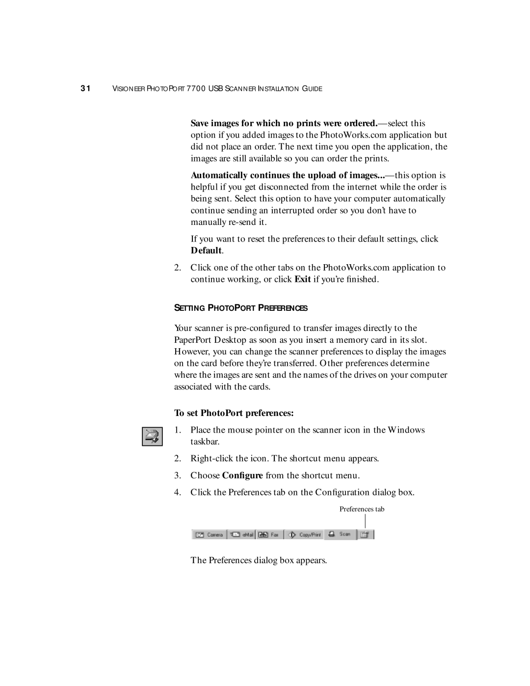 Visioneer 7700 manual Default, Setting Photoport Preferences, To set PhotoPort preferences 