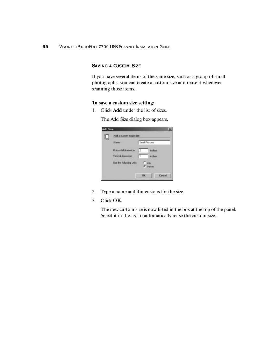 Visioneer 7700 manual Saving a Custom Size, To save a custom size setting 