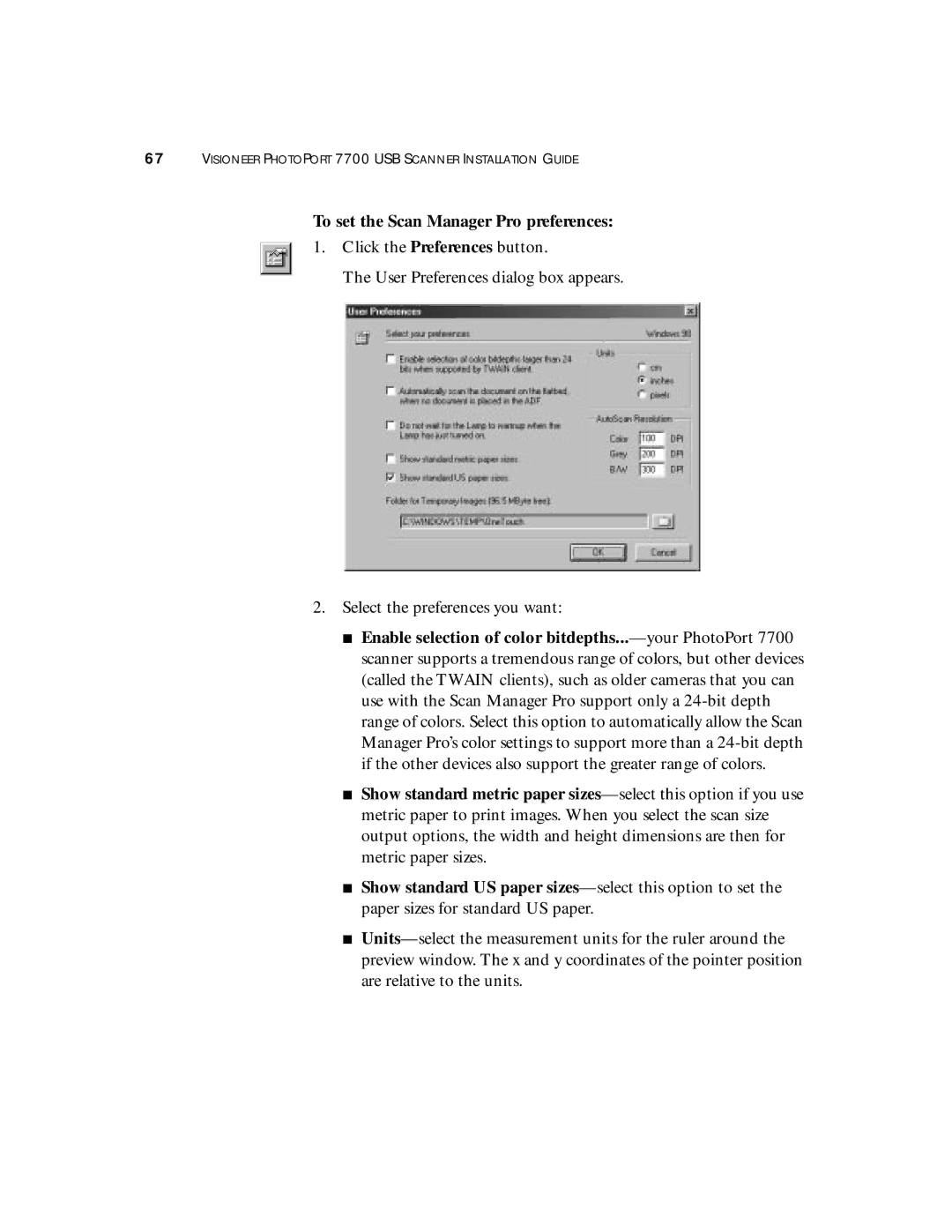 Visioneer 7700 manual To set the Scan Manager Pro preferences 