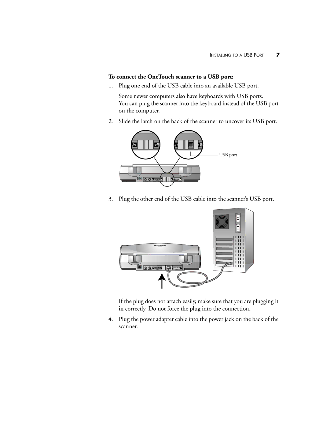 Visioneer 8100 manual To connect the OneTouch scanner to a USB port 