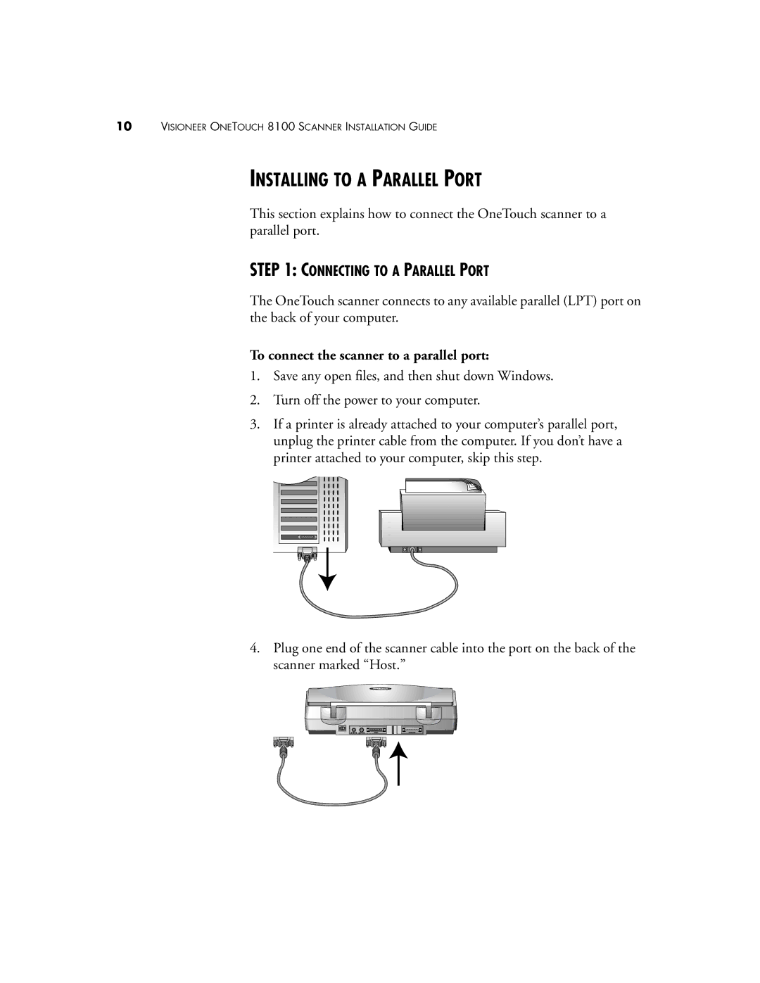 Visioneer 8100 Installing to a Parallel Port, Connecting to a Parallel Port, To connect the scanner to a parallel port 