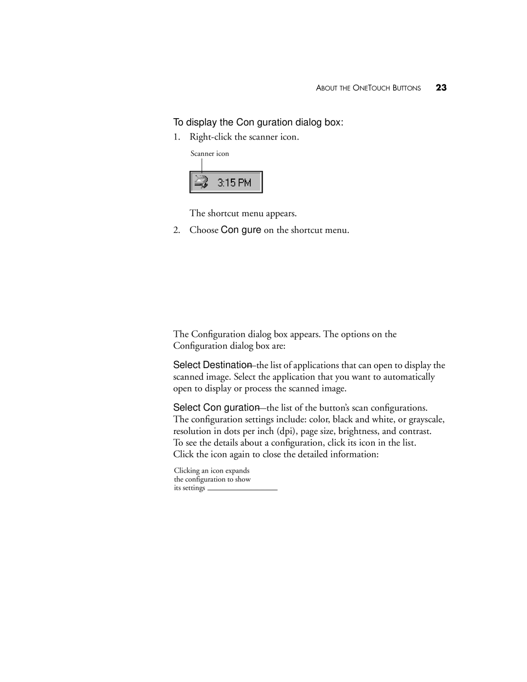 Visioneer 8100 manual To display the Conﬁguration dialog box 