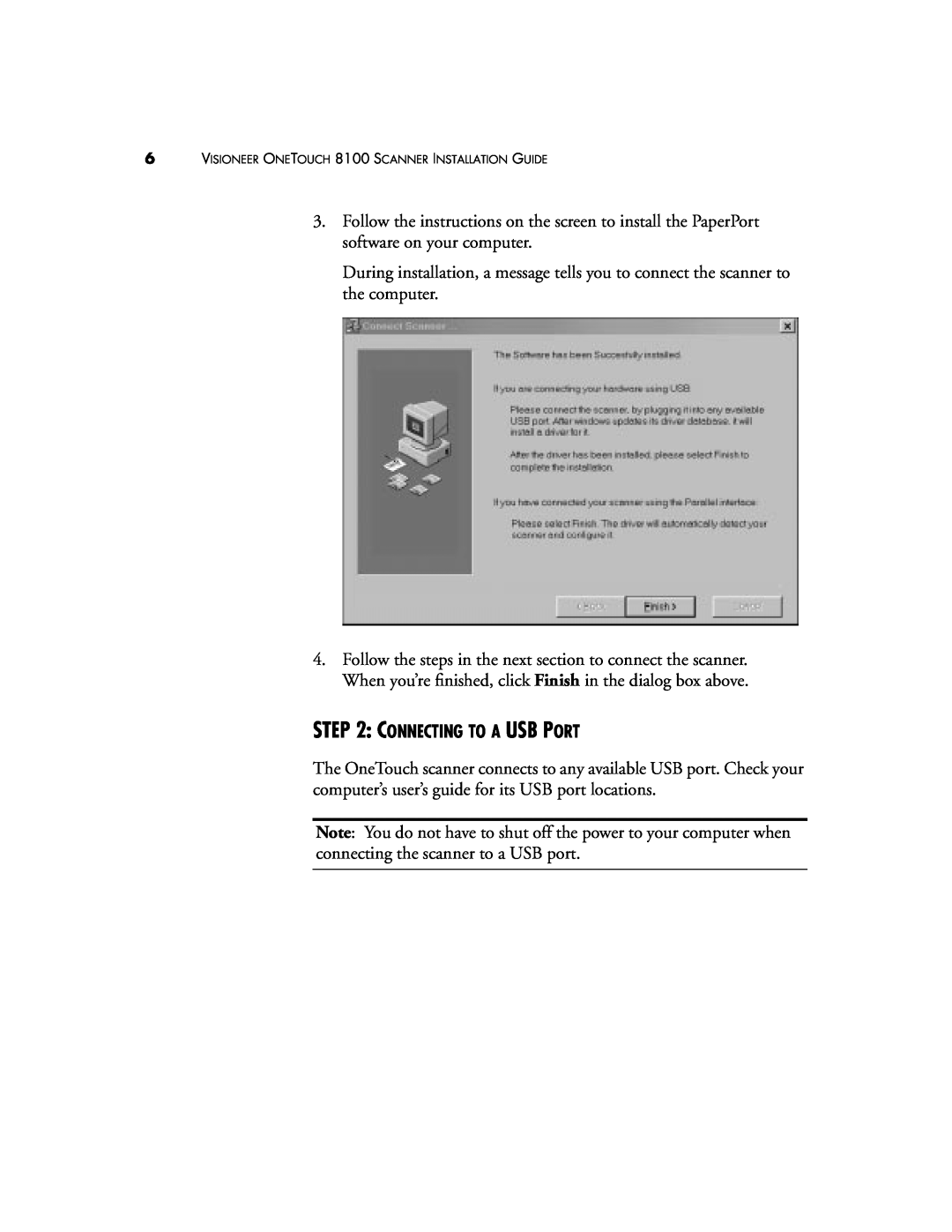 Visioneer manual Connecting To A Usb Port, VISIONEER ONETOUCH 8100 SCANNER INSTALLATION GUIDE 