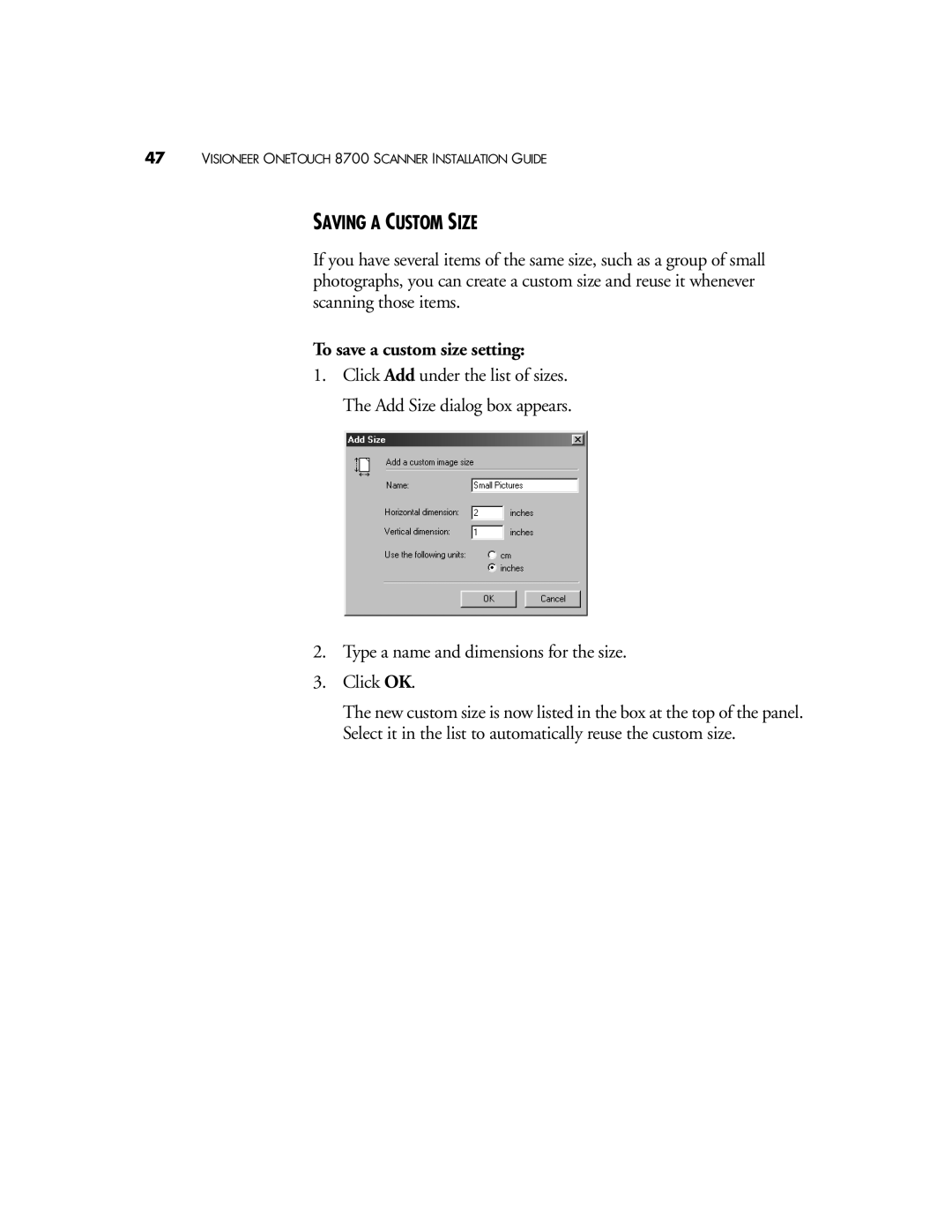 Visioneer 8700 manual Saving a Custom Size, To save a custom size setting 