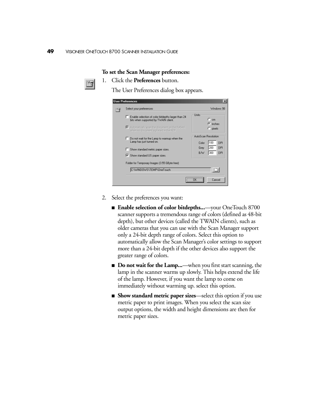 Visioneer 8700 manual To set the Scan Manager preferences 