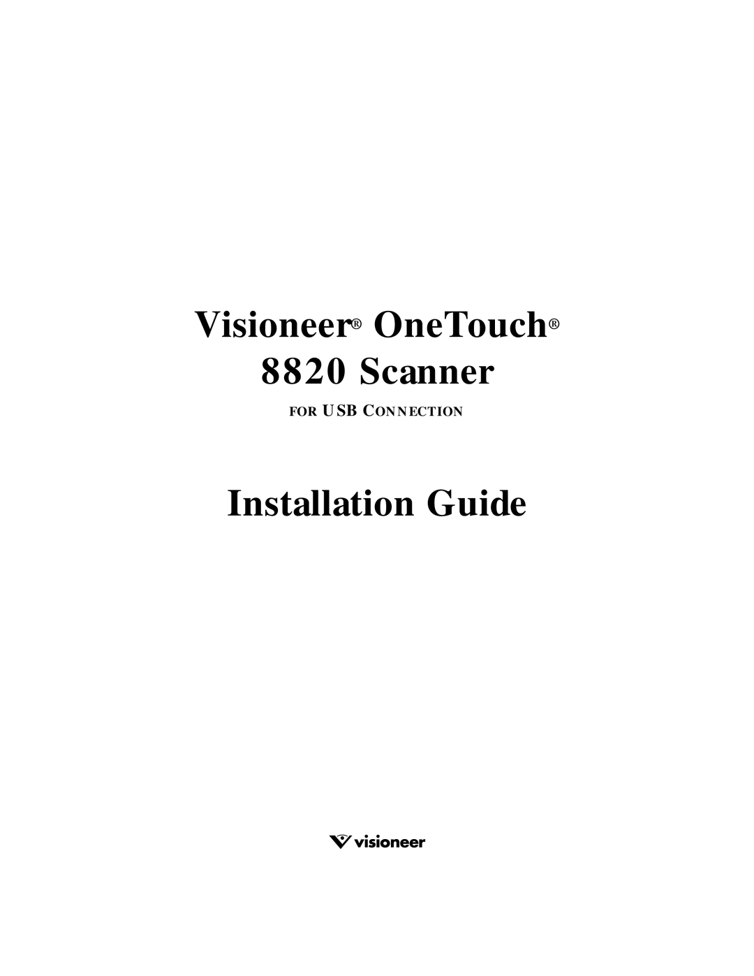 Visioneer 8820 manual Visioneer OneTouch Scanner 