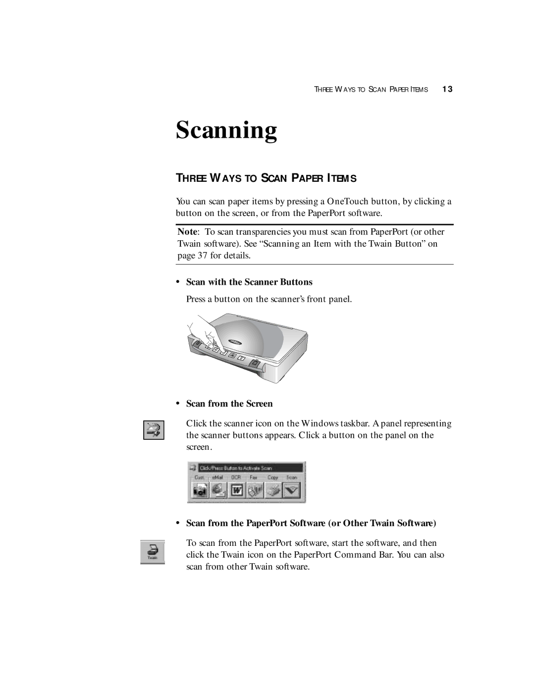 Visioneer 8820 manual Three Ways to Scan Paper Items, Scan with the Scanner Buttons, Scan from the Screen 