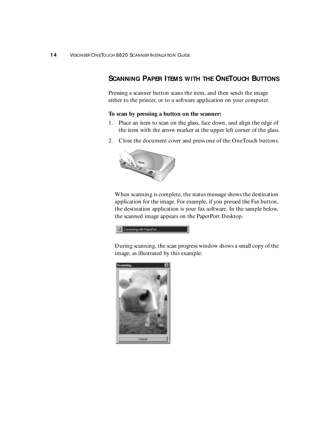 Visioneer 8820 manual Scanning Paper Items with the Onetouch Buttons, To scan by pressing a button on the scanner 