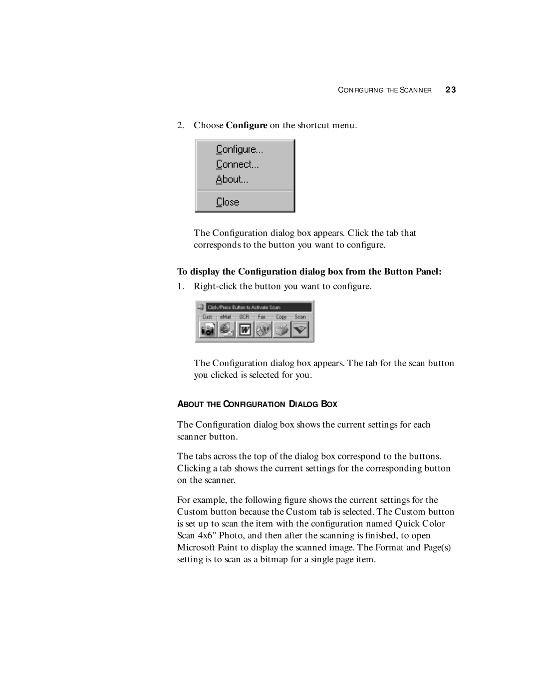 Visioneer 8820 manual To display the Conﬁguration dialog box from the Button Panel, About the Configuration Dialog BOX 