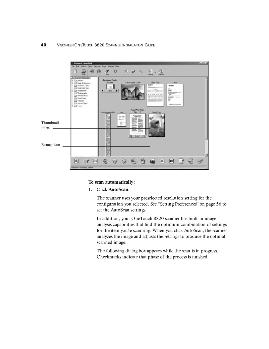 Visioneer 8820 manual To scan automatically Click AutoScan 