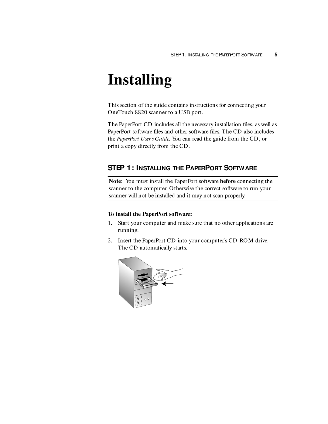 Visioneer 8820 manual Installing, To install the PaperPort software 