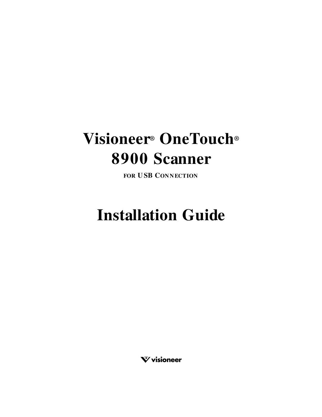 Visioneer 8900 manual Visioneer OneTouch Scanner 