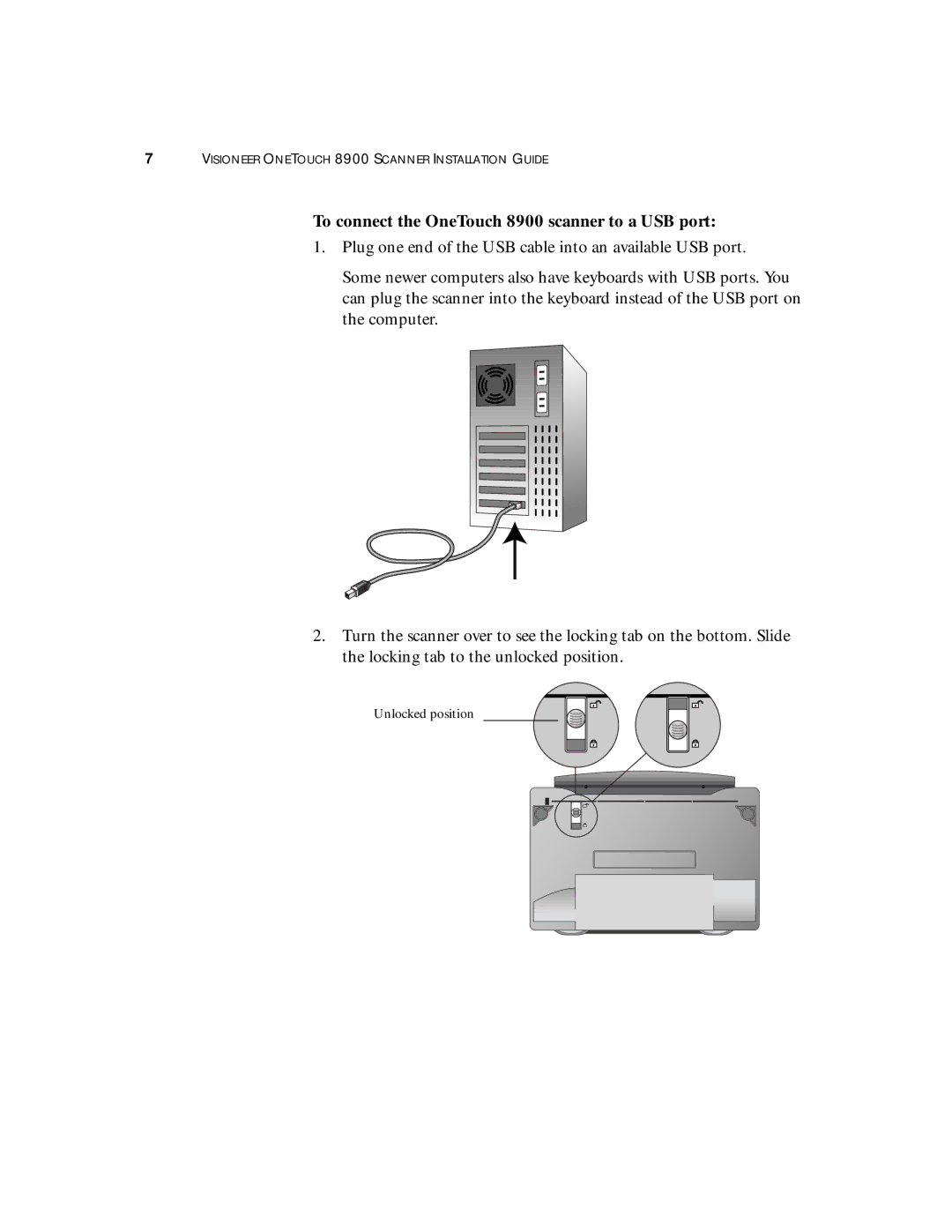 Visioneer manual To connect the OneTouch 8900 scanner to a USB port 