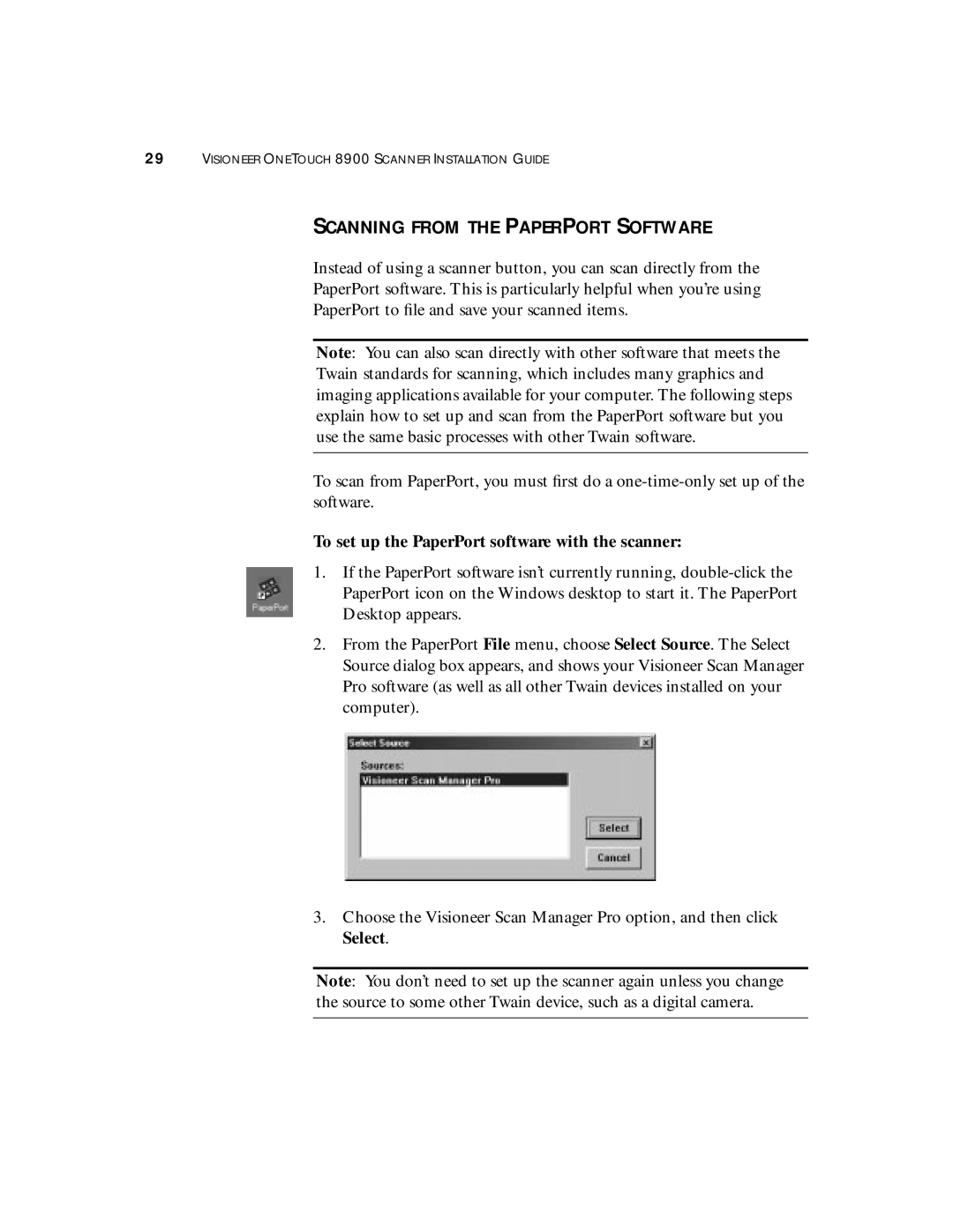 Visioneer 8900 manual Scanning from the Paperport Software, To set up the PaperPort software with the scanner 