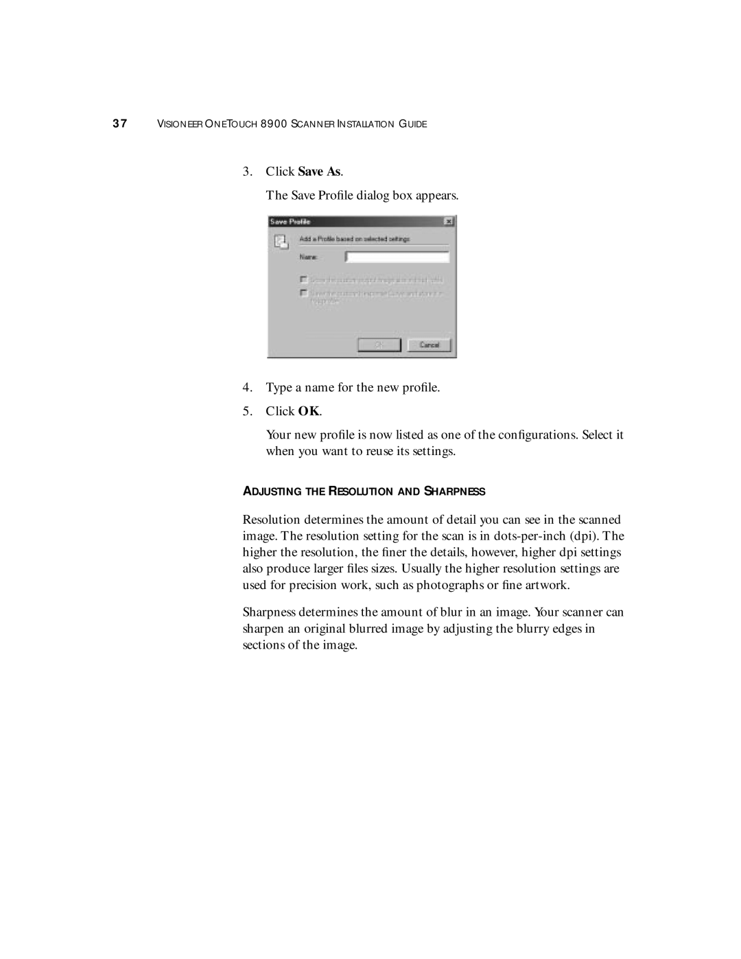 Visioneer 8900 manual Adjusting the Resolution and Sharpness 