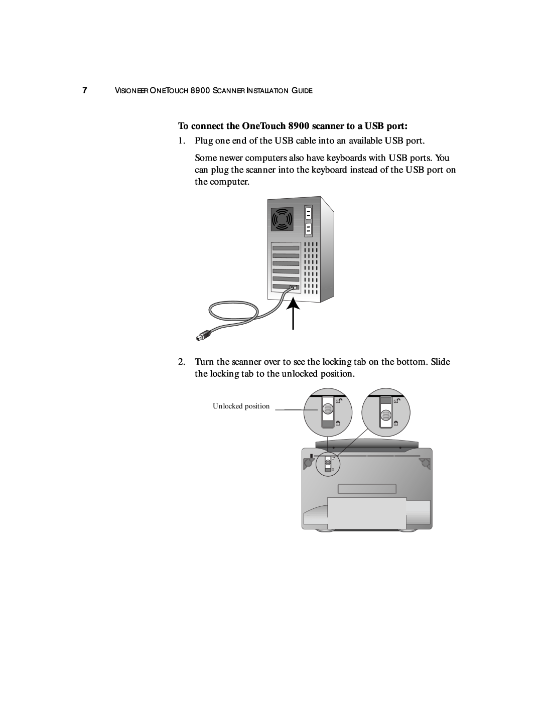 Visioneer manual To connect the OneTouch 8900 scanner to a USB port 