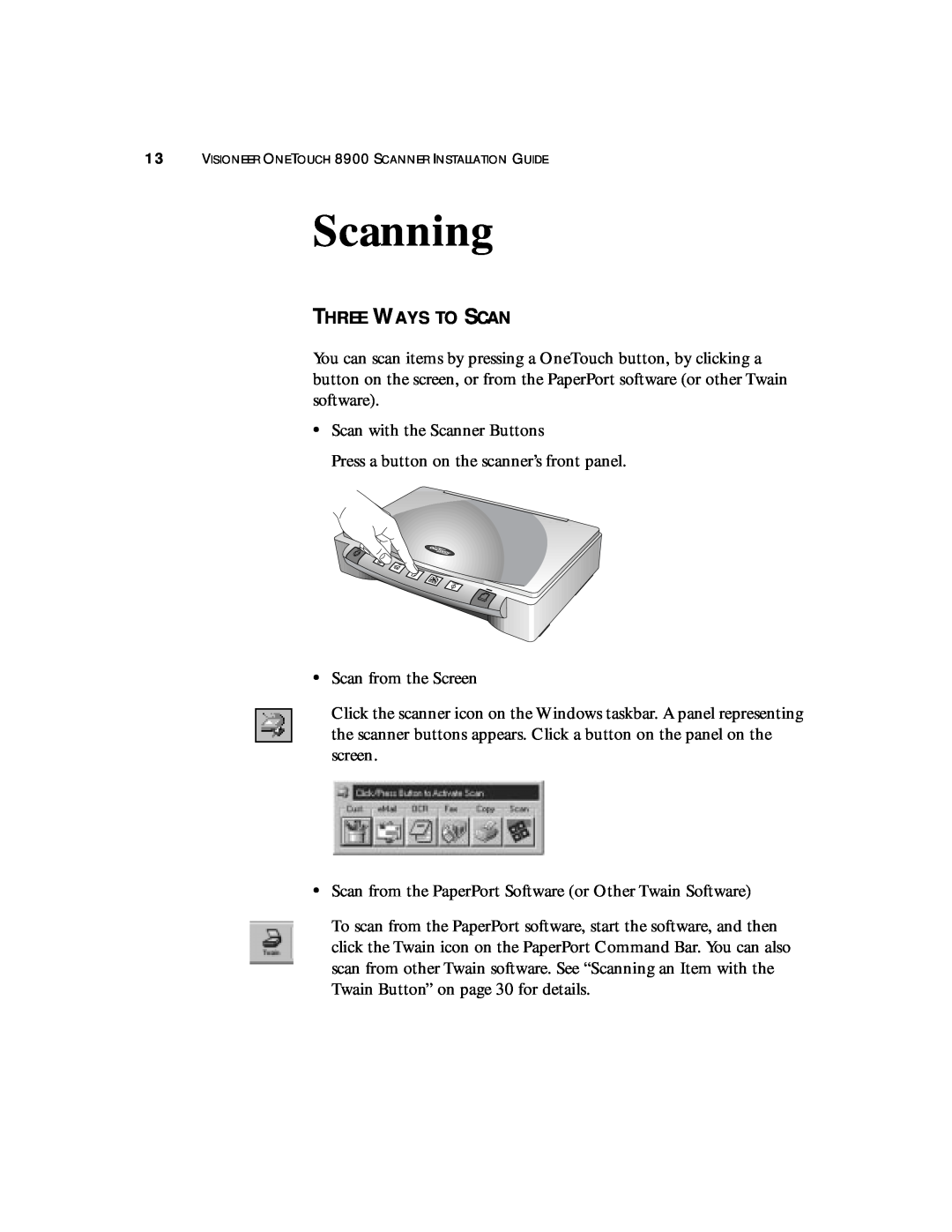 Visioneer 8900 manual Scanning, Three Ways To Scan 